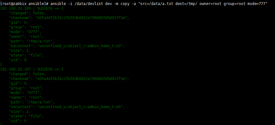 ansible -i /data/devlist dev -m cory -a "src=/data/a.txt dest=/tmp/ owner=root group=root mode=777"